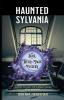 Haunted Sylvania The Book of Truth Magic and Mystery