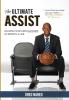 The Ultimate Assist: Helping our Kids Succeed in Sports and Life