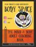 Body Space: The Mind and Body Adult Coloring Book