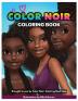 Color Noir: A Coloring Book Celebrating Black Culture