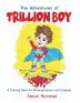 The Adventures of Trillion Boy: A Coloring Book for Kindergarteners and Congress