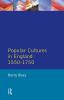 Popular Cultures in England 1550-1750