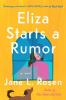 Eliza Starts a Rumor