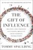 The Gift of Influence