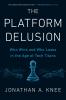 The Platform Delusion