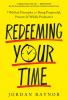 Redeeming Your Time