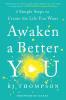 Awaken a Better You