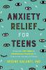 Anxiety Relief for Teens