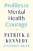 Profiles in Mental Health Courage