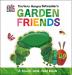 The Very Hungry Caterpillar's Garden Friends