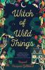 Witch of Wild Things