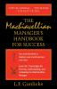 The Machiavellian Manager's Handbook for Success