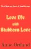 Love Me with Stubborn Love: The Why's and How's of Small Groups