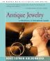 Antique Jewelry: A Practical & Passionate Guide