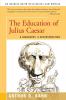 The Education of Julius Caesar