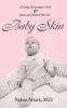 Baby Skin: A Leading Dermatologist's Guide to Infant and Childhood Skin Care