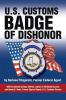 U.S. Customs Badge of Dishonor