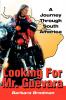 Looking for Mr. Guevara: A Journey Through South America (Selva Trilogy)