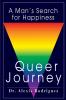 Queer Journey: A Man's Search for Happiness