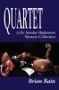 Quartet (Dr. Stanley Highstreet Mysteries)