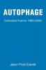 Autophage: Collected Poems 1985-2000