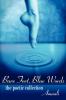 Bare Feet Blue Words: The Poetic Collection