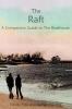 The Raft: A Companion Thought Book to The Boathouse