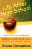 Life After High School: Relationships & lessons learned after recess... poetically expressed