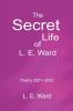 The Secret Life of L. E. Ward: Poetry 2001-2002