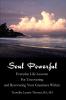 Soul Powerful: Everyday Life Lessons For Uncovering and Recovering Your Greatness Within