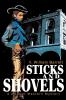 Sticks and Shovels: A Modern Western Mystery