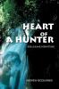 Heart of a Hunter: Big Game Hunting