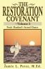 The Restoration Covenant -- Volume 2: Noah: Mankind's Second Chance