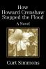 How Howard Crenshaw Stopped the Flood