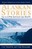 Alaskan Stories by a Little School Up North