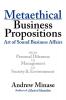 Metaethical Business Propositions: Art of Sound Business Affairs