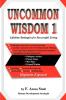 Uncommon Wisdom 1: Lifetime Strategies for Successful Living