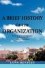 A Brief History of the Organization