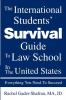 The International Students' Survival Guide To Law School In The United States