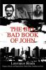 The Big Bad Book of John