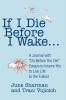 If I Die Before I Wake...