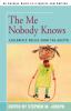 The Me Nobody Knows