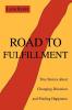 Road to Fulfillment