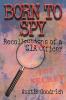 Born To Spy: Recollections of a CIA Case Officer