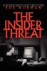 The Insider Threat