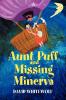 Aunt Puff and Missing Minerva