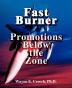 Fast Burner Promotions Below-The-Zone