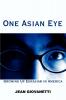 One Asian Eye