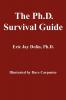 The Ph.D. Survival Guide