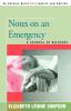 Notes on an Emergency